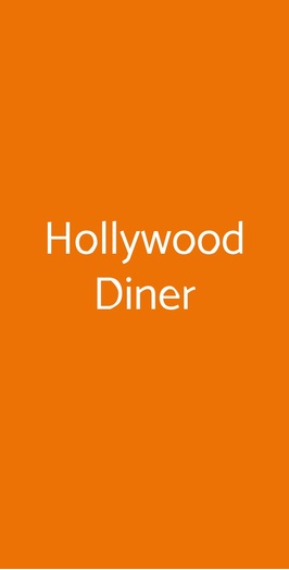 Hollywood Diner, San Lazzaro di Savena