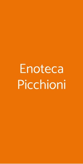 Enoteca Picchioni, Piacenza