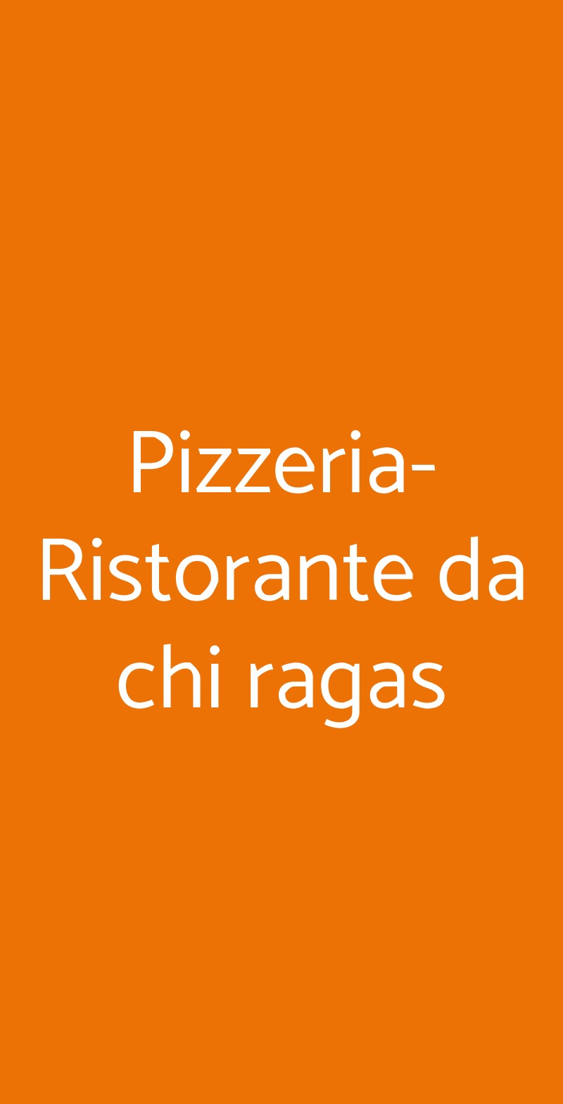 Pizzeria-Ristorante da chi ragas Parma menù 1 pagina