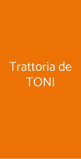 Trattoria De Toni, Grado