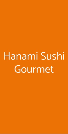 Hanami Sushi Gourmet, Udine