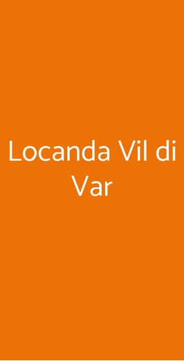 Locanda Vil Di Var, Varmo