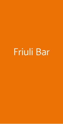 Friuli Bar, Pavia di Udine