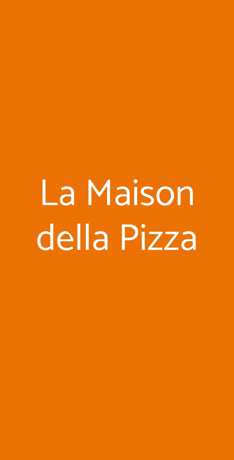 La Maison della Pizza Trieste menù 1 pagina