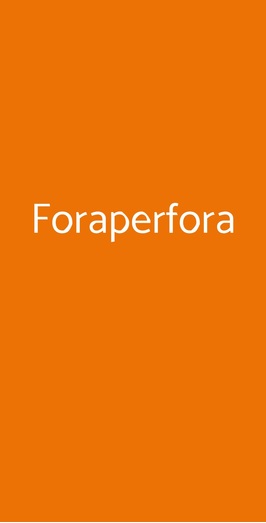 Foraperfora, Trieste