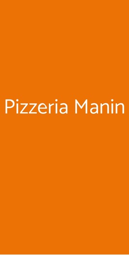 Pizzeria Manin, Udine