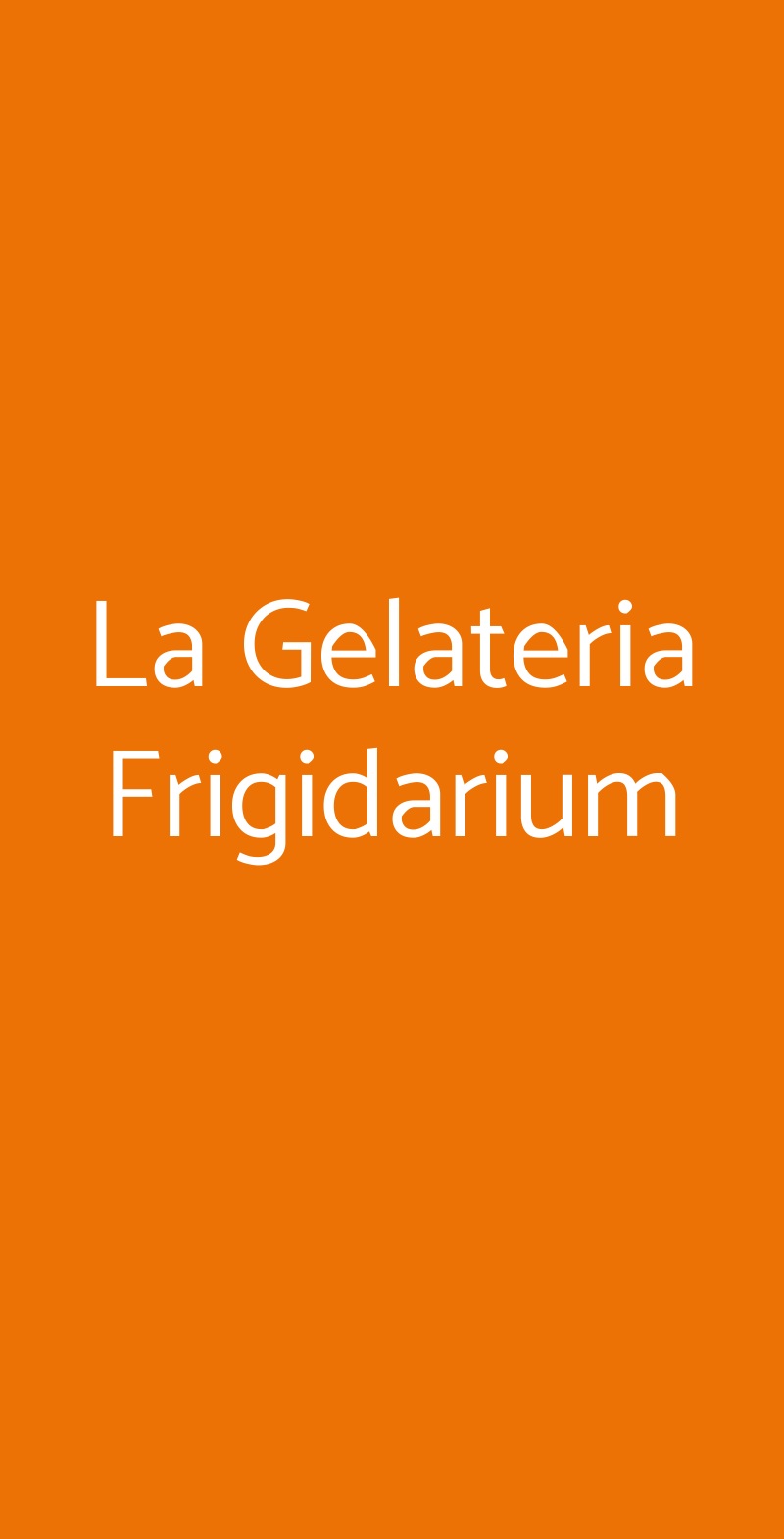 La Gelateria Frigidarium Roma menù 1 pagina