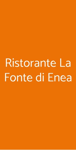 Ristorante La Fonte Di Enea, Pomezia