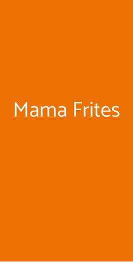 Mama Frites, Roma