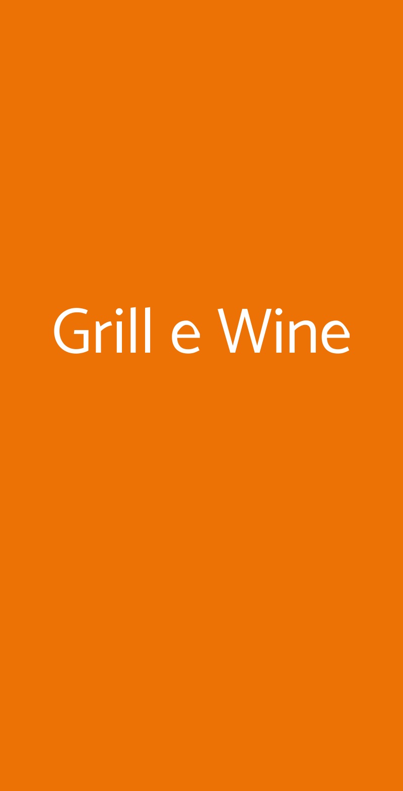 Grill E Wine, Roma