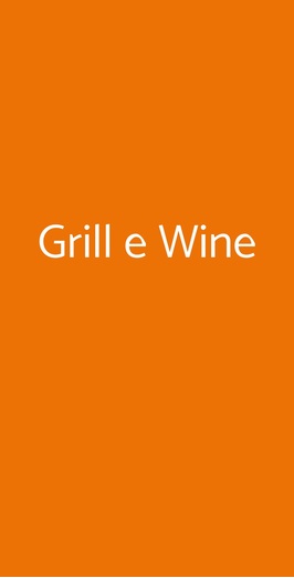 Grill E Wine
