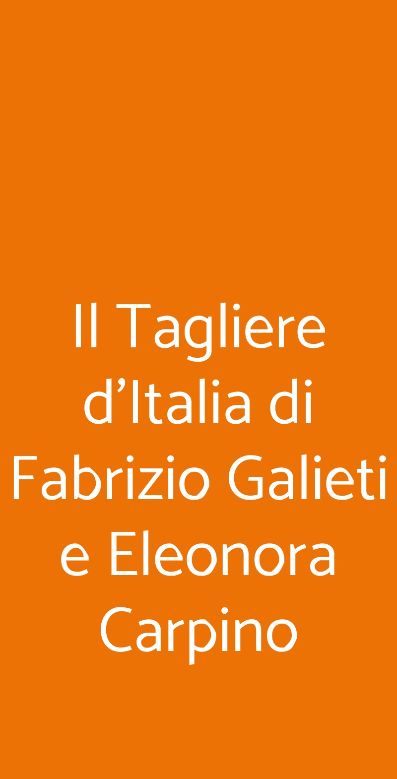 Il Tagliere d'Italia di Fabrizio Galieti e Eleonora Carpino Ariccia menù 1 pagina