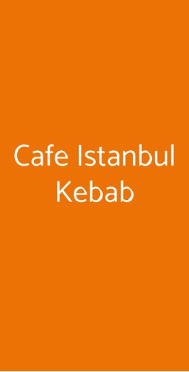 Cafe Istanbul Kebab, Roma