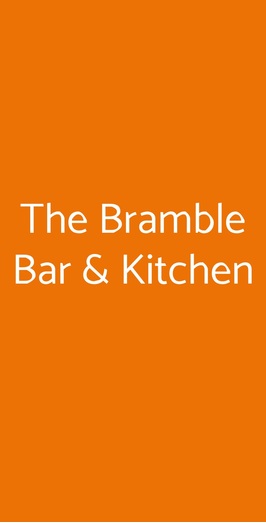 The Bramble Bar & Kitchen, Roma
