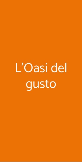 L'oasi Del Gusto