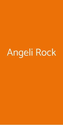 Angeli Rock, Roma