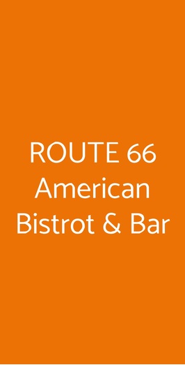Route 66 American Bistrot & Bar, Roma