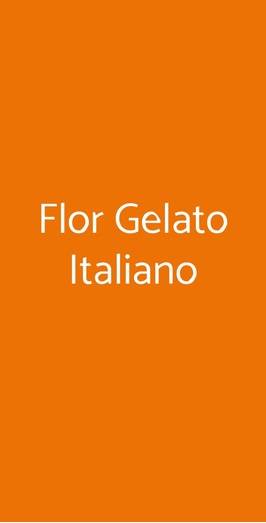 Flor Gelato Italiano, Roma
