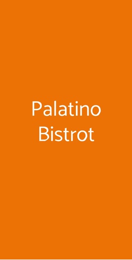 Palatino Bistrot, Roma