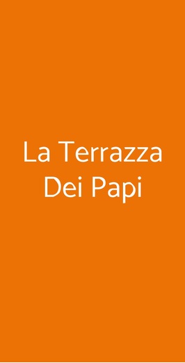 La Terrazza Dei Papi, Roma
