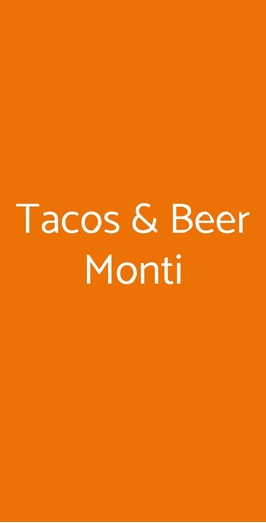 Tacos & Beer Monti, Roma