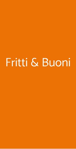 Fritti & Buoni, Roma