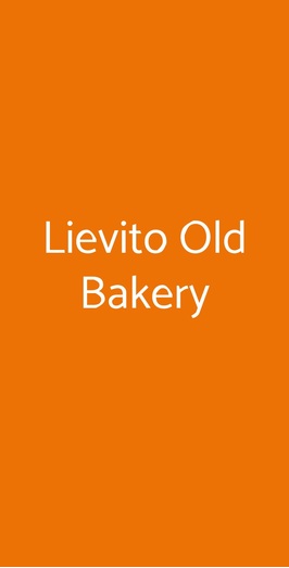 Lievito Old Bakery, Roma
