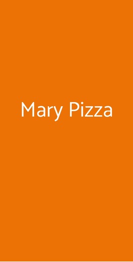 Mary Pizza, Roma