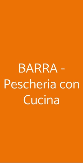Barra - Pescheria Con Cucina, Monterotondo