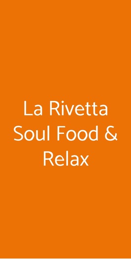 La Rivetta Soul Food & Relax, Fiumicino