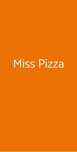 Miss Pizza, Roma