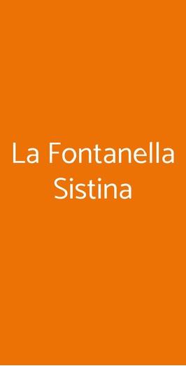 La Fontanella Sistina, Roma