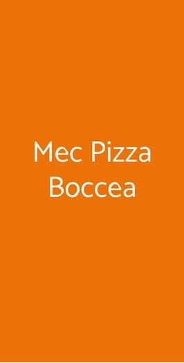 Mec Pizza Boccea, Roma