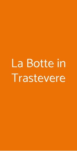 La Botte In Trastevere