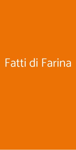 Fatti Di Farina, Roma