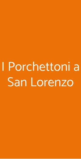 I Porchettoni A San Lorenzo, Roma
