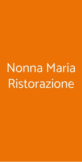Nonna Maria Ristorazione, Roma