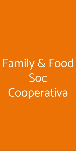 Family & Food Soc Cooperativa, Roma