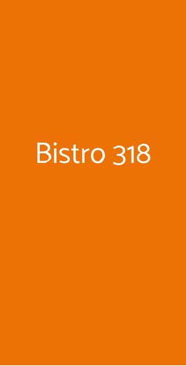 Bistro 318, Roma