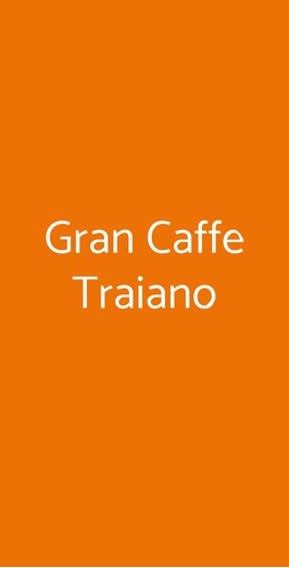 Gran Caffe Traiano, Fiumicino