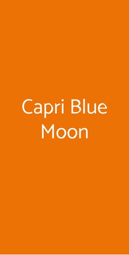 Capri Blue Moon, Albano Laziale