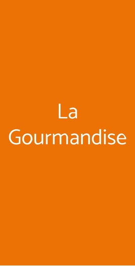 La Gourmandise