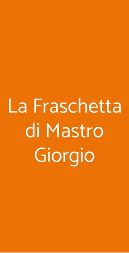 La Fraschetta Di Mastro Giorgio, Roma