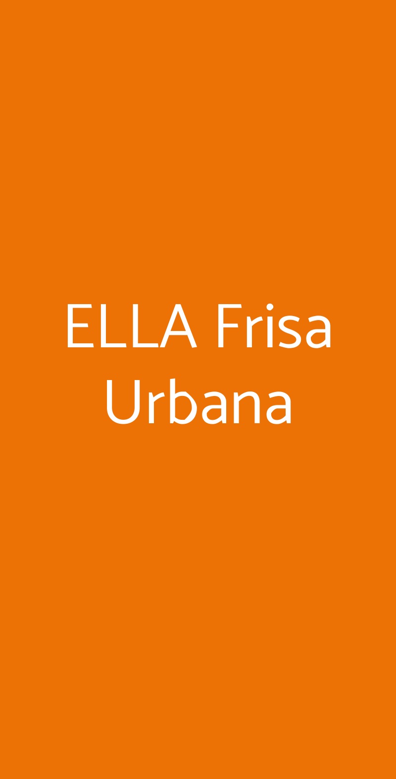 Ella Frisa Urbana, Roma