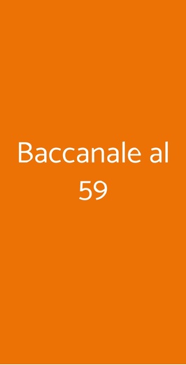 Baccanale Al 59, Roma