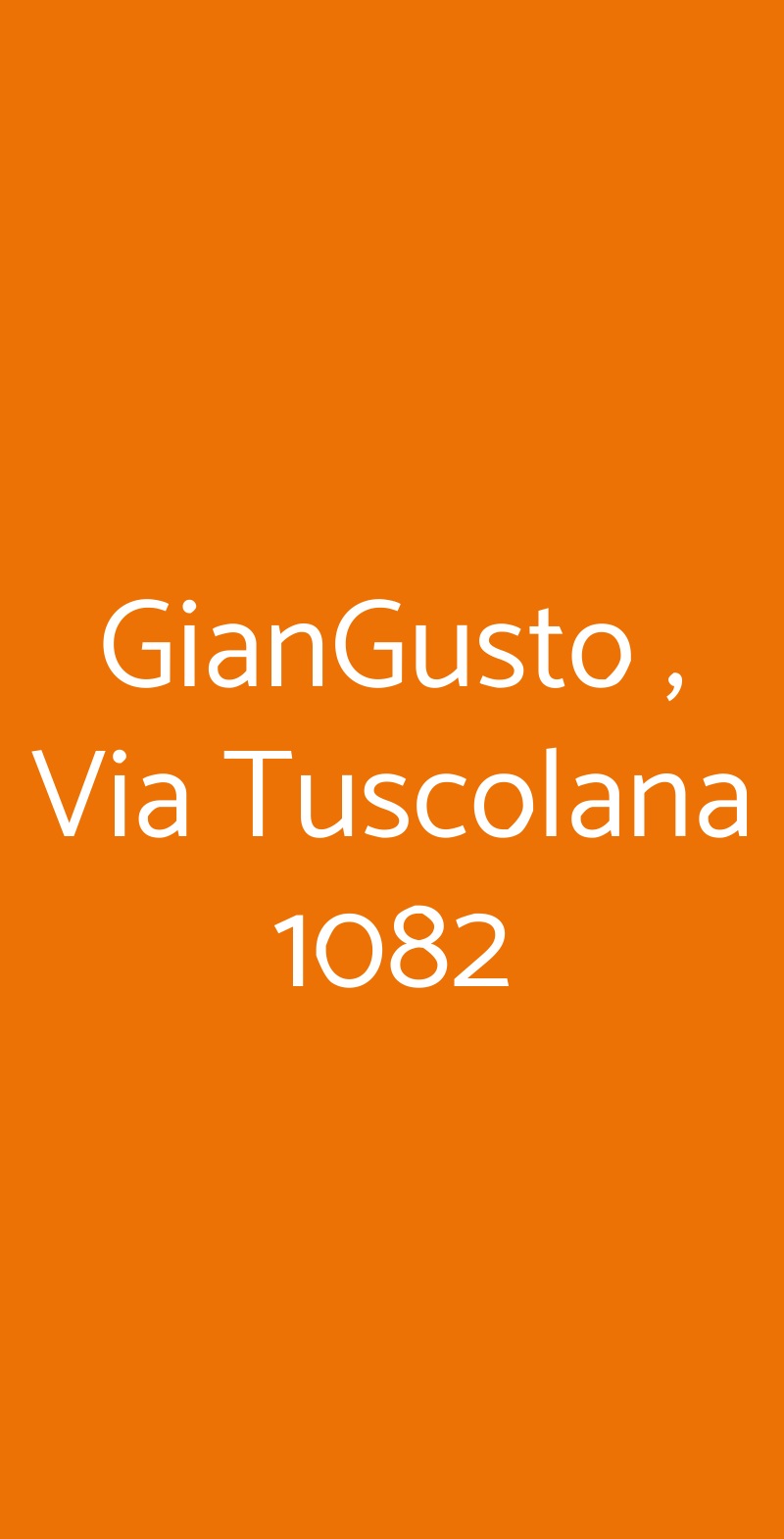 GianGusto , Via Tuscolana 1082 Roma menù 1 pagina