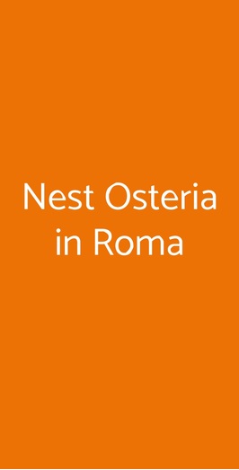 Nest Osteria In Roma, Roma