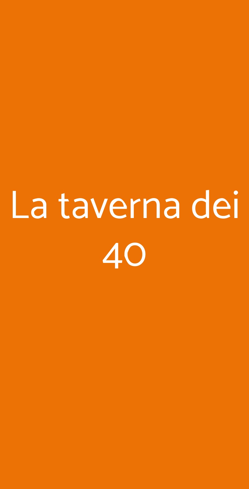 La Taverna Dei 40, Roma