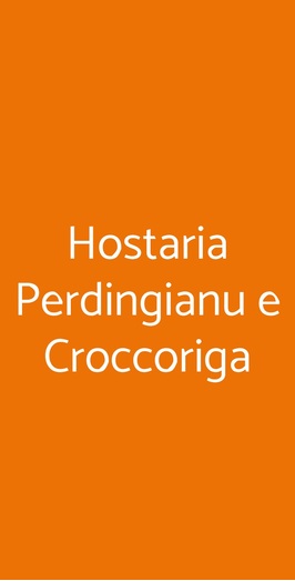 Hostaria Perdingianu E Croccoriga