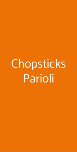 Chopsticks Parioli, Roma